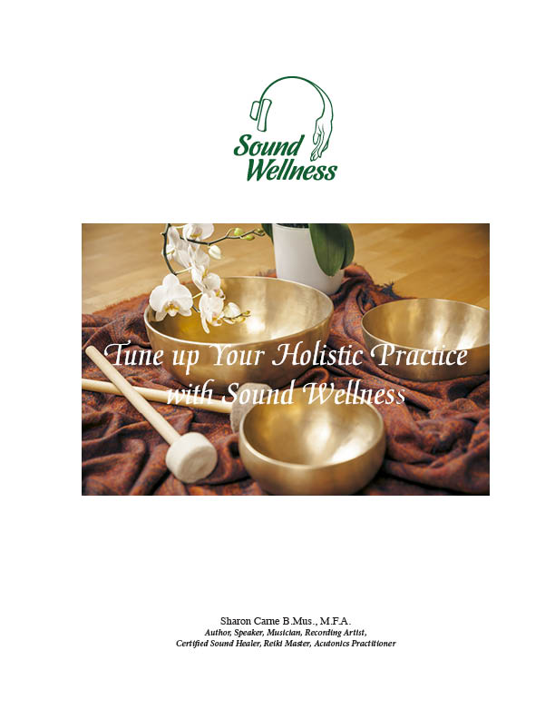 Tune Up Your Holistic Practice with Sound Wellness Guide